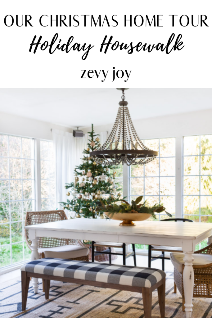Our Christmas Home Tour - Holiday Housewalk - zevy joy